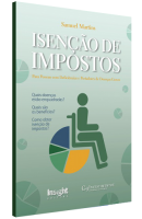 Foto para o produto Livro Isenção de Impostos para Pessoas com Deficiências e Portadores de Doenças Graves - Edição 2013